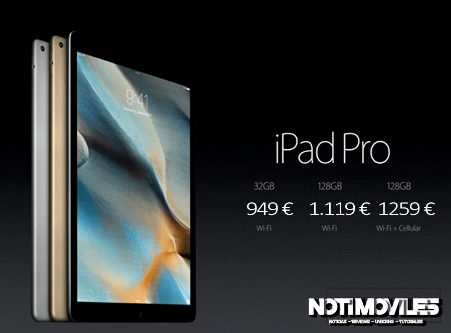 iPad Pro Tedria un Precio de 949 € Para la Version Basica de 32GB con Conectividad WiFi