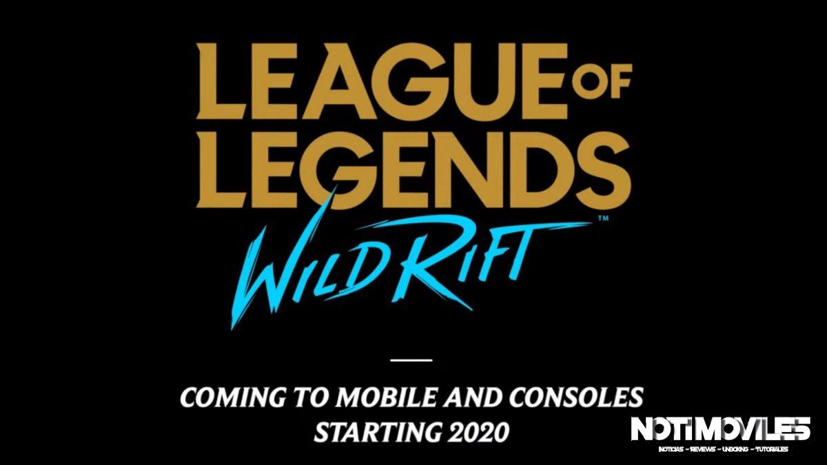 League Of Legends Wild Rift Todo Lo Que Necesitas Saber Sobre Mobile Lol Notimoviles